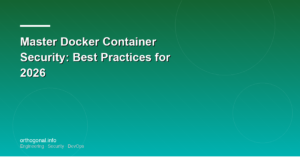 Master Docker Container Security: Best Practices for 2026